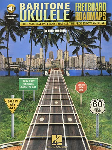Fretboard Roadmaps - Baritone Ukulele (Book/Online Audio): The Essential Patterns That All the Pros Know and Use von HAL LEONARD